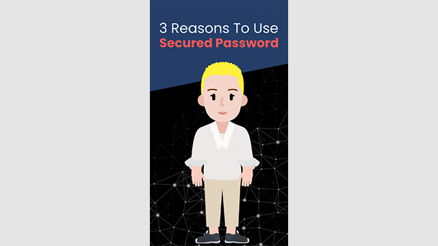 3 Reasons To Use A Secured Password