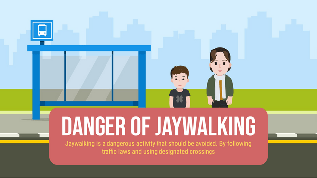 Danger Of Jaywalking