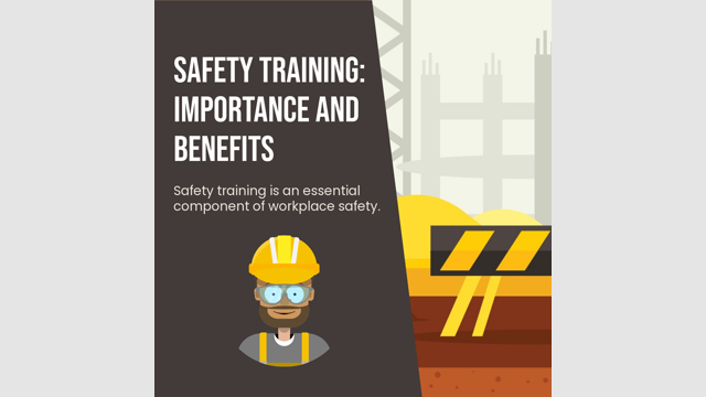 Safety Training: Importance and Benefits
