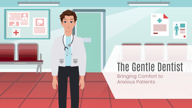 The Gentle Dentist: Bringing Comfort to Anxious Patients