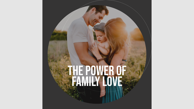 The Power of Family Love Photo Video